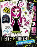 Monster High: Create-a-Monster: A Doodle Book 0316287210 Book Cover