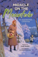 Miracle on the Mountain: An Appalachian Christmas 1931079684 Book Cover