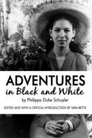 Adventures in Black and White 1940939771 Book Cover