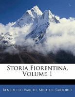 Storia Fiorentina, Volume 1 1142078957 Book Cover