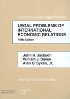 Legal Problems of International Economic Relations: Cases, Materials and Text on the National and International Regulation of Transnational Economic (American Casebook Series) 0314046887 Book Cover