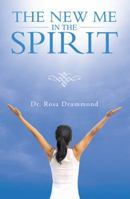 The New Me in the Spirit 1490862692 Book Cover