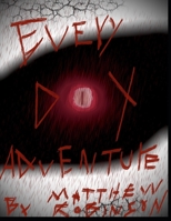 Every Day Adventure B092XGXH82 Book Cover