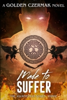 Made to Suffer 153906719X Book Cover