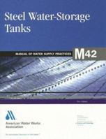 Steel Water Storage Tanks: M42 089867977X Book Cover