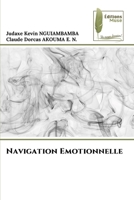 Navigation Emotionnelle (French Edition) 6209624901 Book Cover