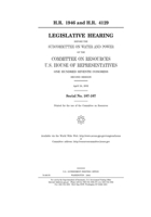 H.R. 1946 and H.R. 4129 B084QKYC6M Book Cover