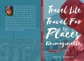 Travel Lite Travel Far To Places Unimaginable 1734286415 Book Cover