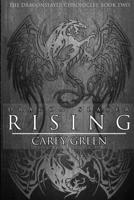 Dragon Slayer: Rising: Book Two of the Dragon Slayer Chronicles 1511645687 Book Cover