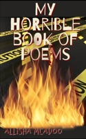 My horrible book of poems B0C1J9CYVZ Book Cover