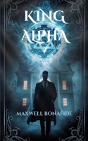 King Alpha 4041132584 Book Cover