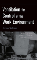 Ventilation for Control of the Work Environment, Second Edition 047109532X Book Cover