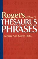 Roget's Thesaurus of Phrases 0898799996 Book Cover