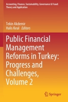Public Financial Management Reforms in Turkey: Progress and Challenges, Volume 2 9811542252 Book Cover