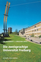 Die zweisprachige Universität Freiburg (German Edition) 2940715874 Book Cover