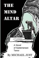 The Mind Altar 1530441293 Book Cover