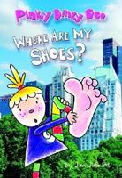 Pinky Dinky Doo: Where Are My Shoes? (Step into Reading) 0375827129 Book Cover