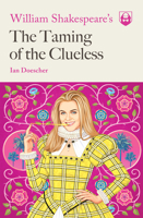 William Shakespeare's The Taming of the Clueless 168369175X Book Cover