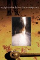 Epiphanies from the Emergency 1588989054 Book Cover