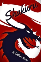 Shakuru B0B5H72Z53 Book Cover