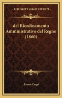del Riordinamento Amministrativo del Regno (1860) 1160418624 Book Cover