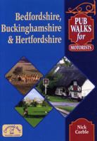 Beds, Bucks and Herts (Pub Walks for Motorists) 1853068985 Book Cover