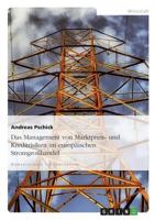 Das Management von Marktpreis- und Kreditrisiken im europ�ischen Stromgro�handel 3638943291 Book Cover