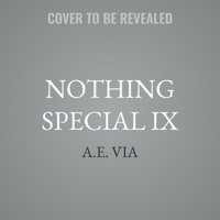 Nothing Special IX: Fire and Smoke B0GR6Z5JSY Book Cover