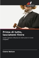 Prima di tutto, lasciatemi finire 6206853799 Book Cover