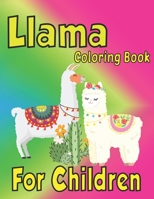 llama coloring book for children: Beautiful Coloring Book for Llama Lovers B084DG78YK Book Cover