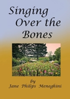 Sing Over the Bones 1737586878 Book Cover