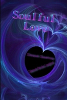 Soulful Love 1312741104 Book Cover