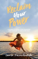 Reclaim Your Power 1636767842 Book Cover