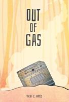 Out of Gas 162250917X Book Cover