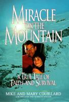 Miracle on the Mountain: A True Tale of Faith and Survival 0380973928 Book Cover