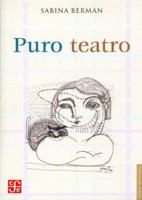Puro Teatro 9681672623 Book Cover