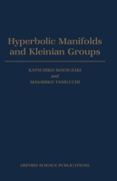 Hyperbolic Manifolds and Kleinian Groups (Oxford Mathematical Monographs) 0198500629 Book Cover