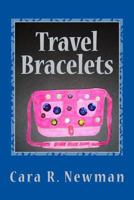Travel Bracelets 1497497892 Book Cover