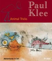 Paul Klee: Animal Tricks (Adventures in Art) 3791327593 Book Cover