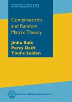 Combinatorics and Random Matrix Theory (Graduate Studies in Mathematics) 0821848410 Book Cover