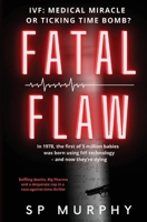 Fatal Flaw 0645586331 Book Cover