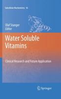 Subcellular Biochemistry, Volume 56: Water Soluble Vitamins: Clinical Research and Future Application 940079441X Book Cover