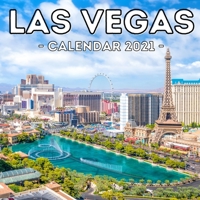 Las Vegas Calendar 2021: 16-Month Calendar, Cute Gift Idea For Las Vegas Lovers Women & Men B095GQGBTJ Book Cover