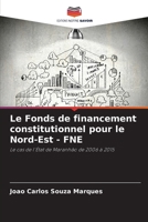 Le Fonds de financement constitutionnel pour le Nord-Est - FNE 6207405986 Book Cover