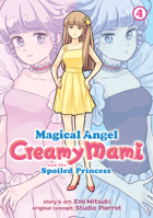 魔法の天使 クリィミーマミ 不機嫌なお姫様 4 1638582718 Book Cover