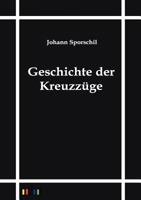Geschichte Der Kreuzz GE 3864030919 Book Cover