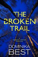 The Broken Trail 194967410X Book Cover