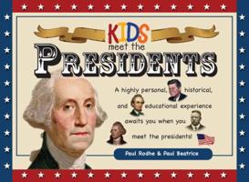 Kids Meet the Presidents 1604336579 Book Cover