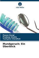 Mundgeruch: Ein Überblick (German Edition) 6206565645 Book Cover