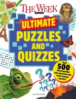 The Week Junior Ultimate Puzzles and Quizzes: Over 200 pages of mind-bending quizzes, sudoku, word searches, crosswords and much more – perfect for summer holidays! 1547619775 Book Cover
